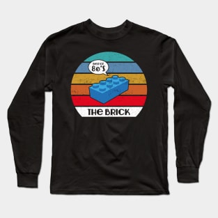 Best of 80s The Brick Long Sleeve T-Shirt